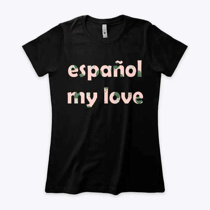 Español my love
