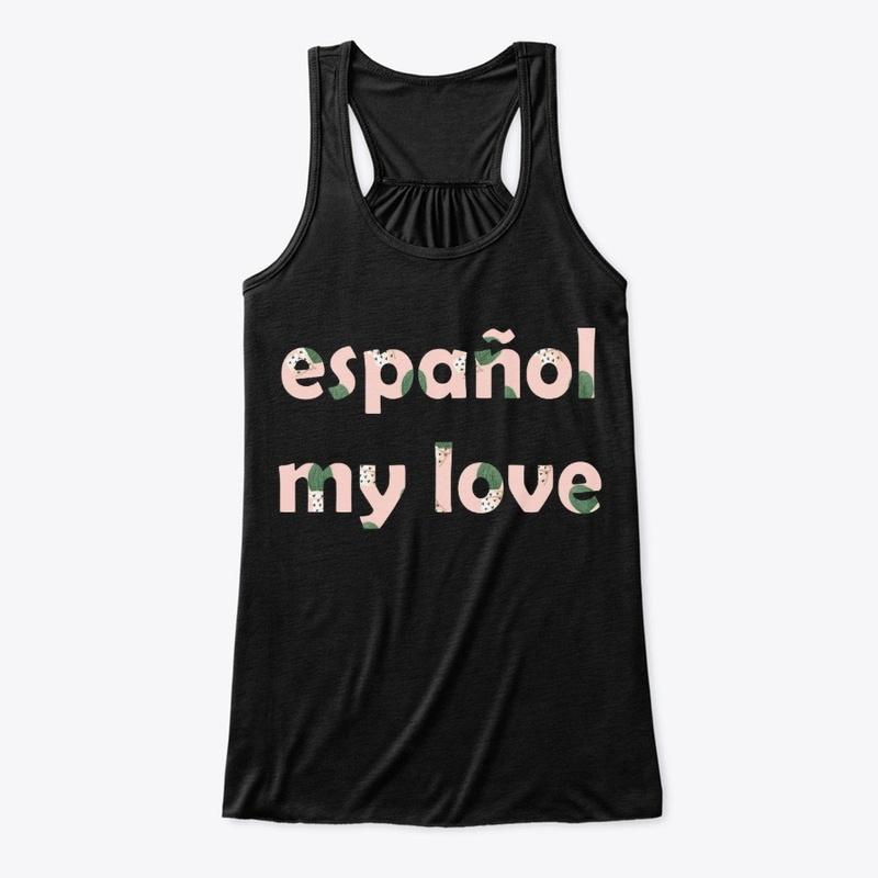 Español my love